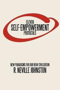 bokomslag Eleven Self-Empowerment Protocols