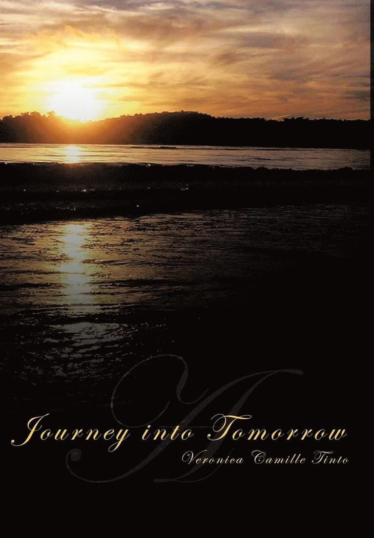Veronica Camille Tinto - Journey into Tomorrow, Inbunden