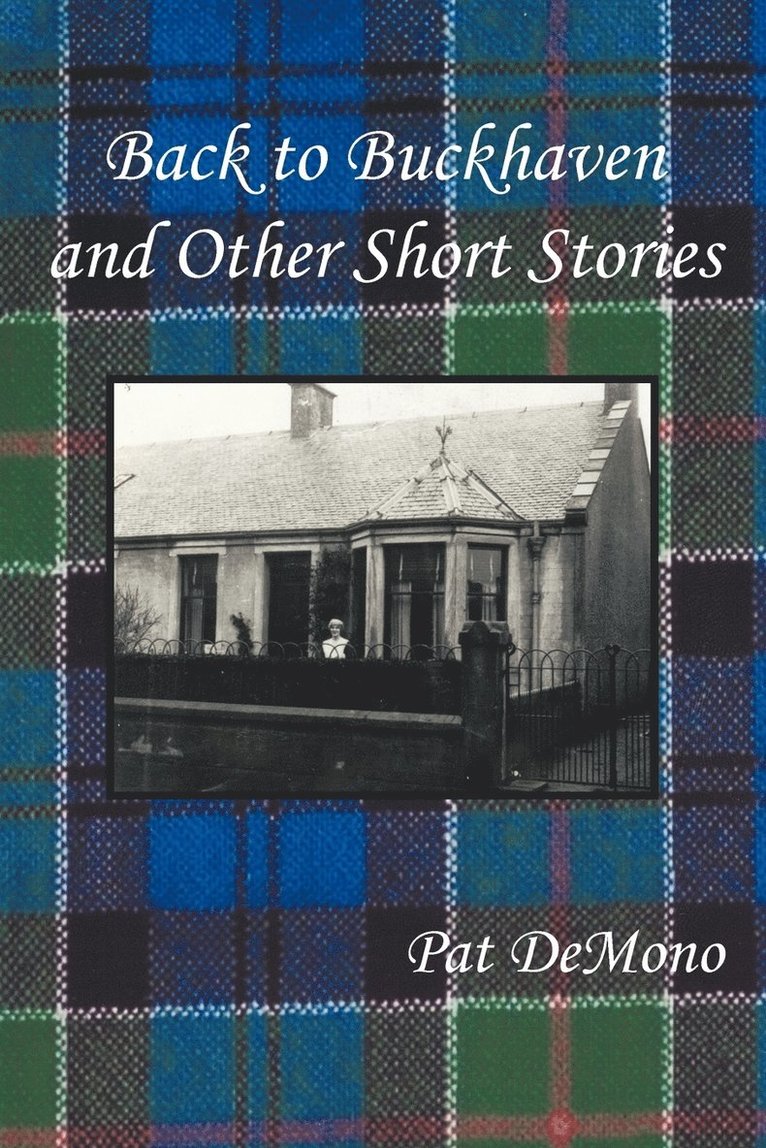 Back to Buckhaven and Other Short Stories 1