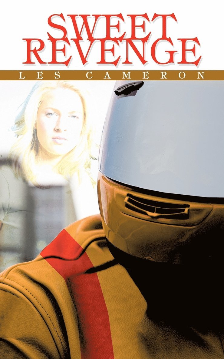 Les Cameron - Sweet Revenge, Häftad