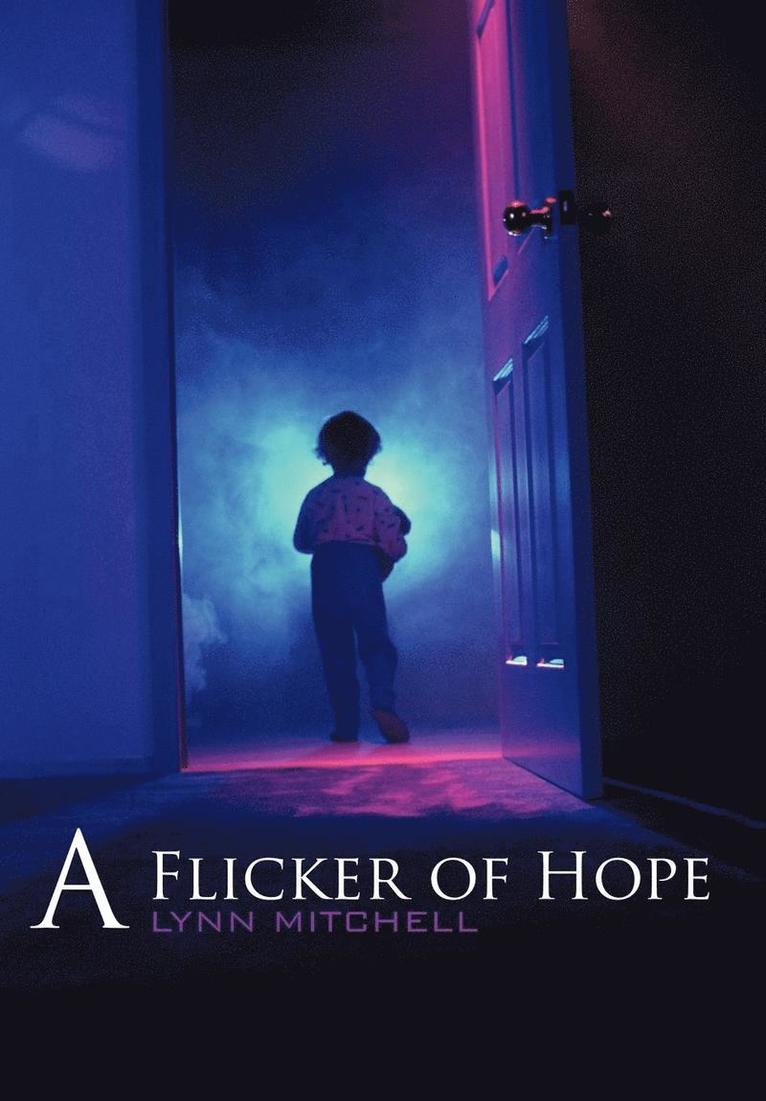 A Flicker of Hope 1