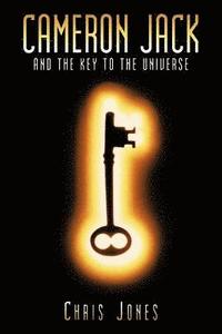 bokomslag Cameron Jack and the Key to the Universe