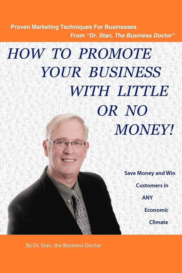 How to Promote Your Business with Little or No Money 1