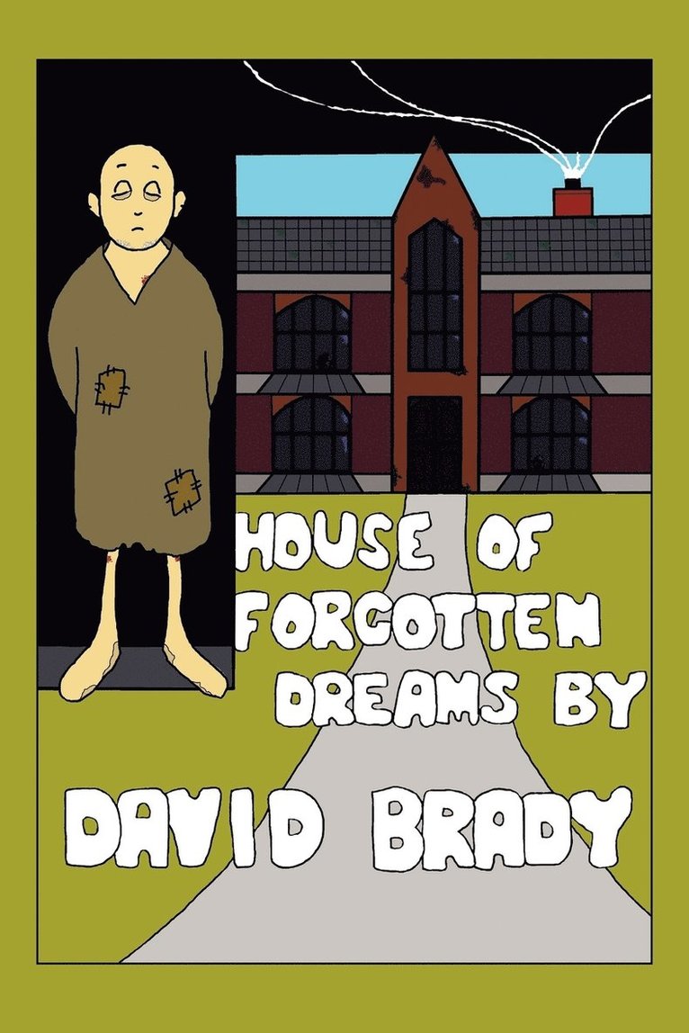 House of Forgotten Dreams 1
