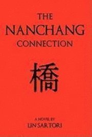 bokomslag The Nanchang Connection