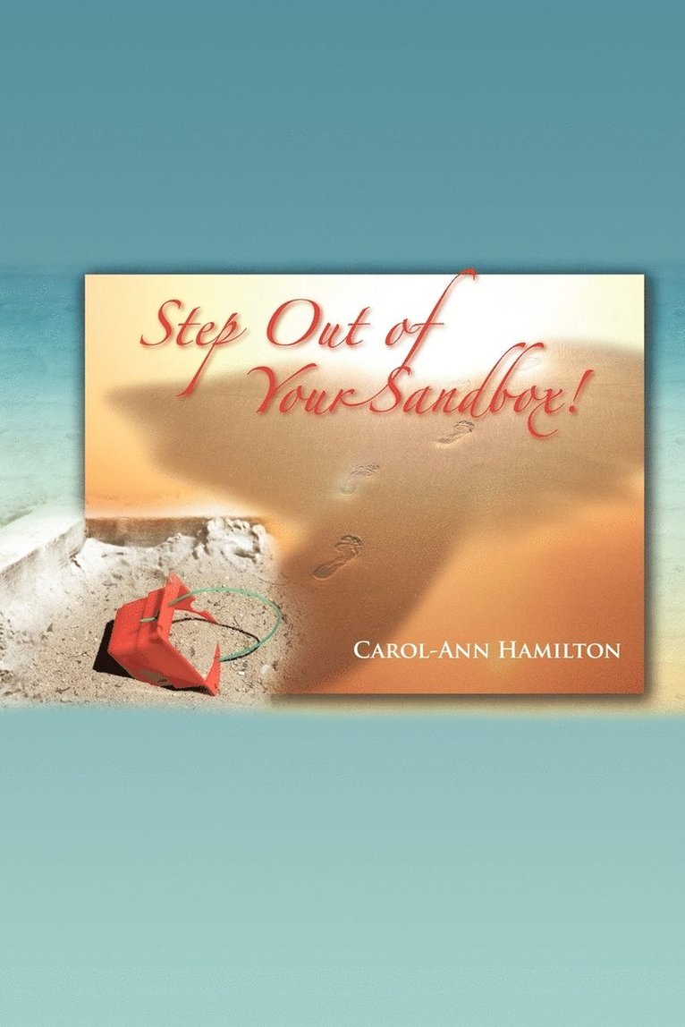 Step Out of Your Sandbox! 1