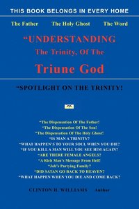 bokomslag &quot;Understanding The Trinity Of The Triune God!