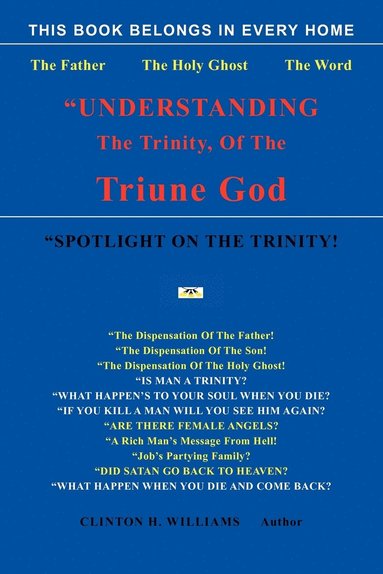 bokomslag &quot;Understanding The Trinity Of The Triune God!