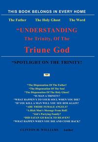 bokomslag &quot;Understanding The Trinity Of The Triune God!