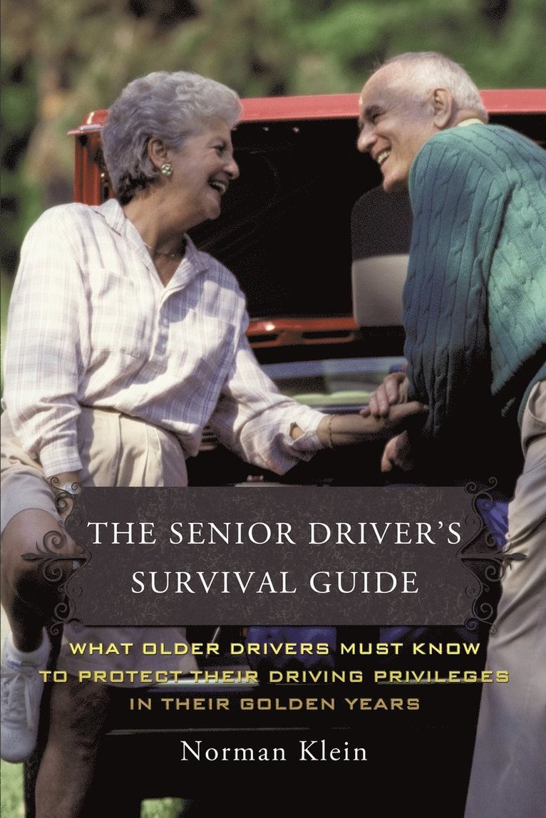Norman Klein - Senior Driver's Survival Guide, Häftad