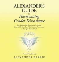 bokomslag Alexander's Guide to Harmonising Gender Discordance