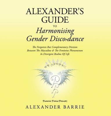 Alexander's Guide to Harmonising Gender Discordance