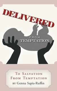 bokomslag Delivered From Temptation