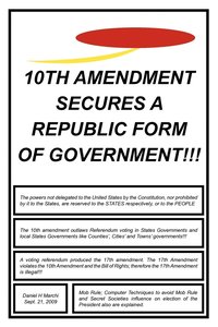 bokomslag 10th Amendment Secures A Republic Form Of Government!!!