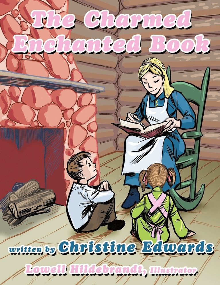 The Charmed Enchanted Book 1