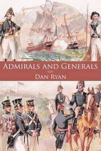 bokomslag Admirals and Generals