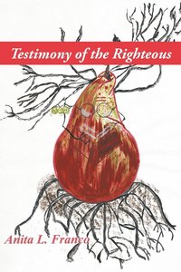 bokomslag Testimony of the Righteous