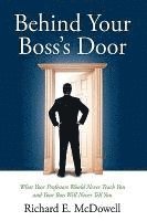 bokomslag Behind Your Boss's Door