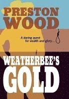 Weatherbee's Gold 1