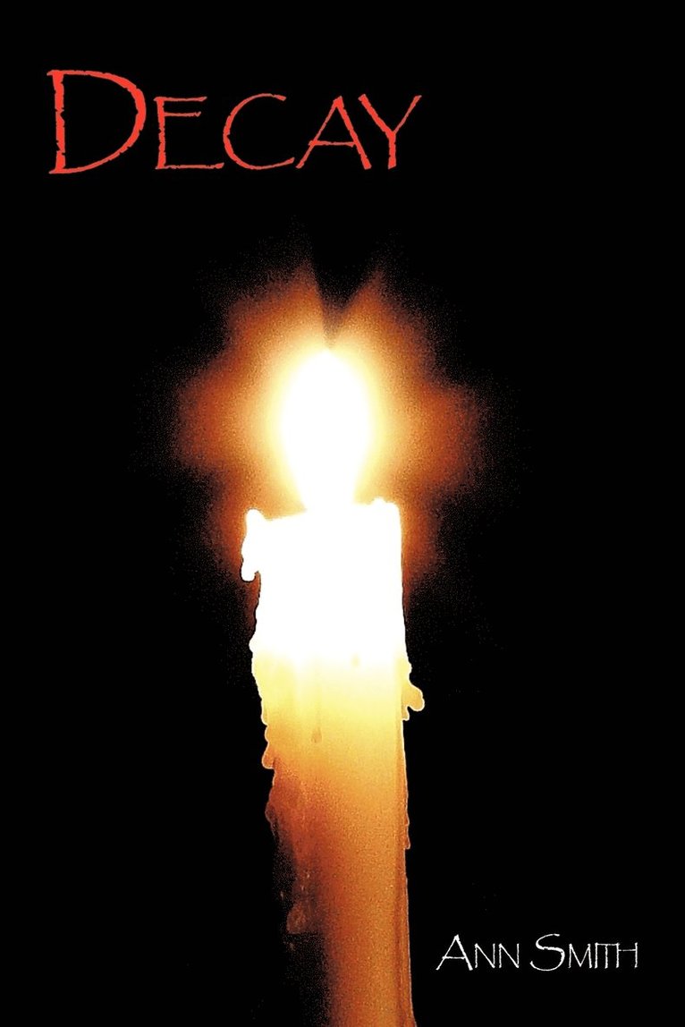 Ann Smith - Decay, Häftad
