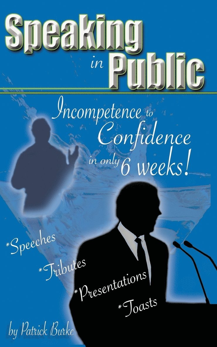 Patrick Burke - Speaking in Public, Häftad