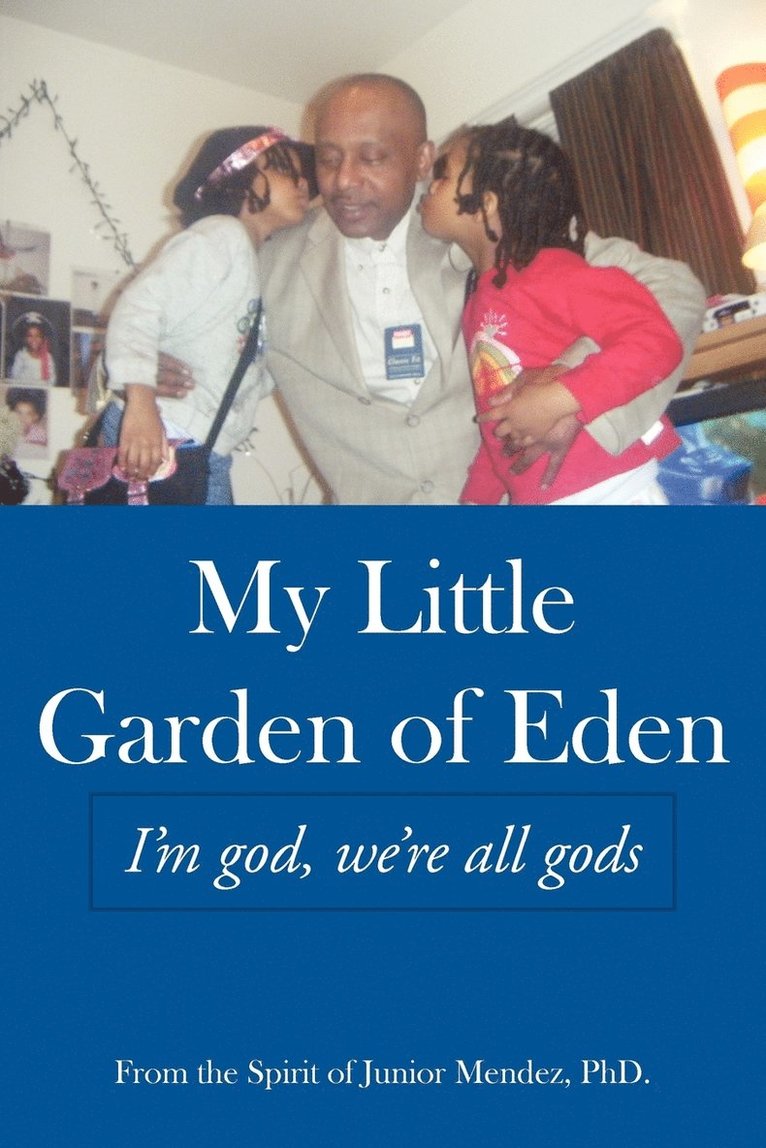 My Little Garden of Eden 1