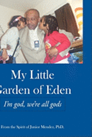 My Little Garden of Eden 1