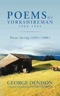 bokomslag Poems of a Yorkshireman 1908-1983