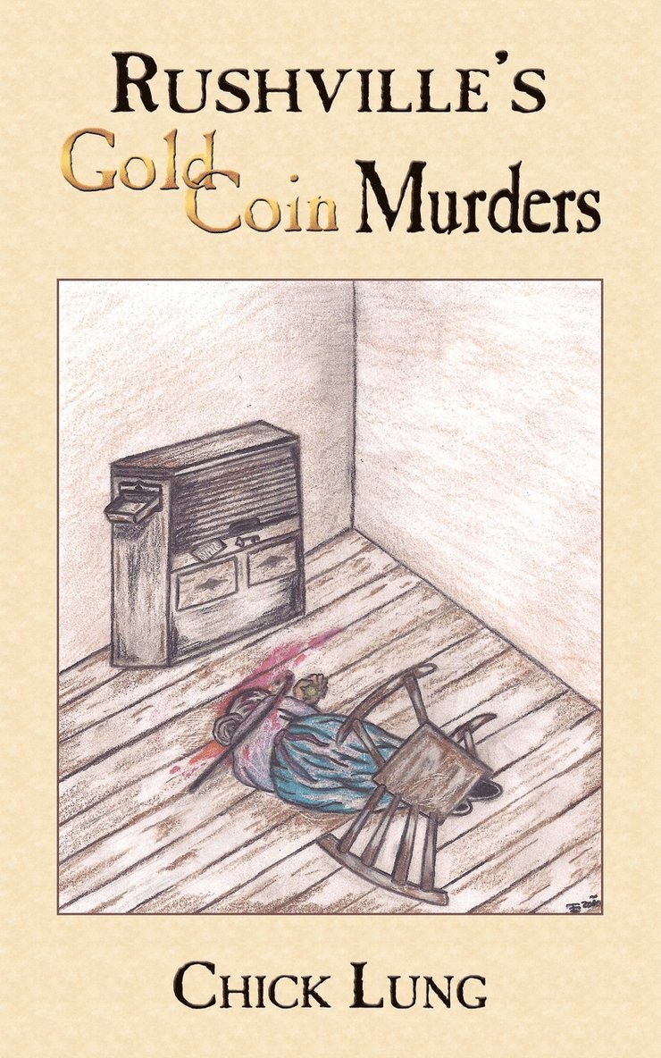 Rushville's Gold Coin Murders 1