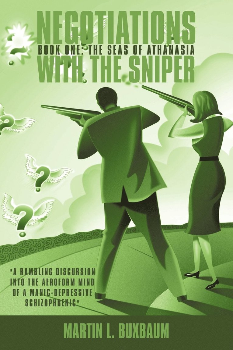 Martin L. Buxbaum - Negotiations with the Sniper, Häftad