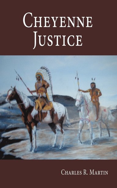 bokomslag Cheyenne Justice