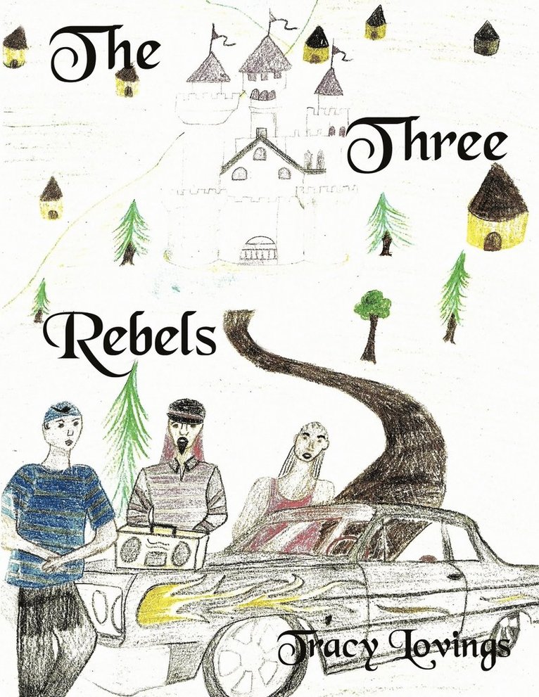 Three Rebels