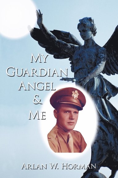 bokomslag My Guardian Angel and Me