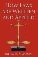 How Laws are Written and Applied 1