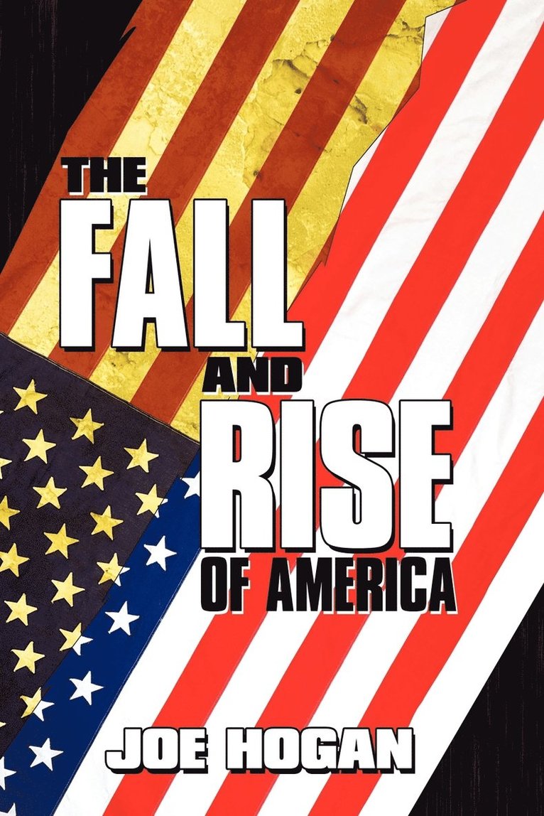 The Fall and Rise of America 1