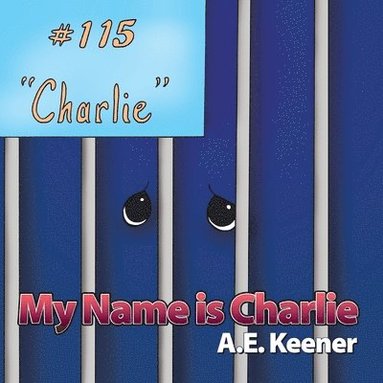 bokomslag My Name is Charlie