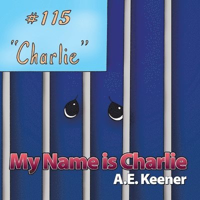 My Name is Charlie