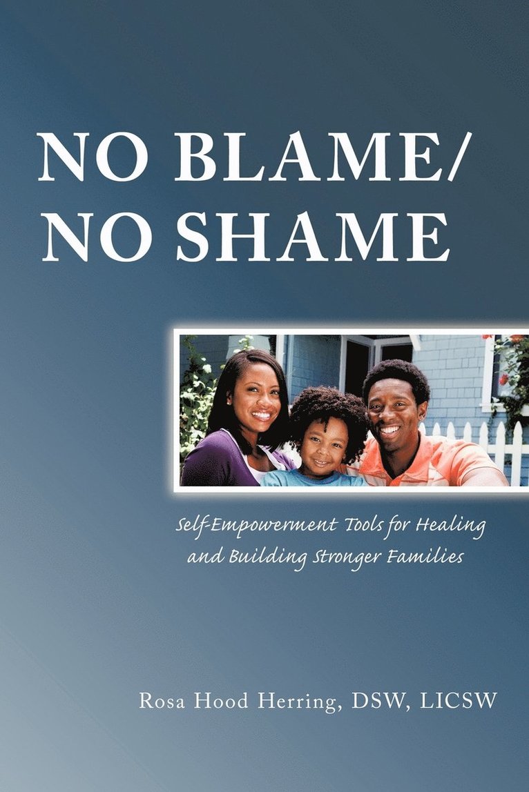No Blame/No Shame 1
