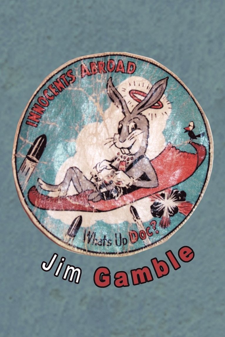 Jim Gamble - Innocents Abroad, Häftad