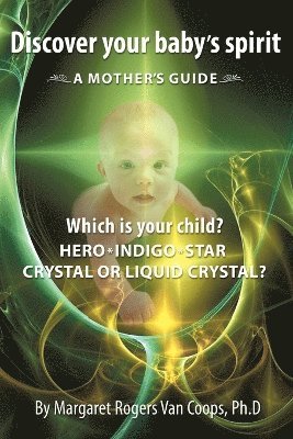 Discover Your Baby's Spirit 1