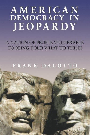 bokomslag American Democracy in Jeopardy