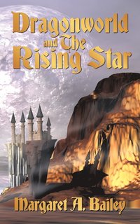 bokomslag Dragonworld and The Rising Star