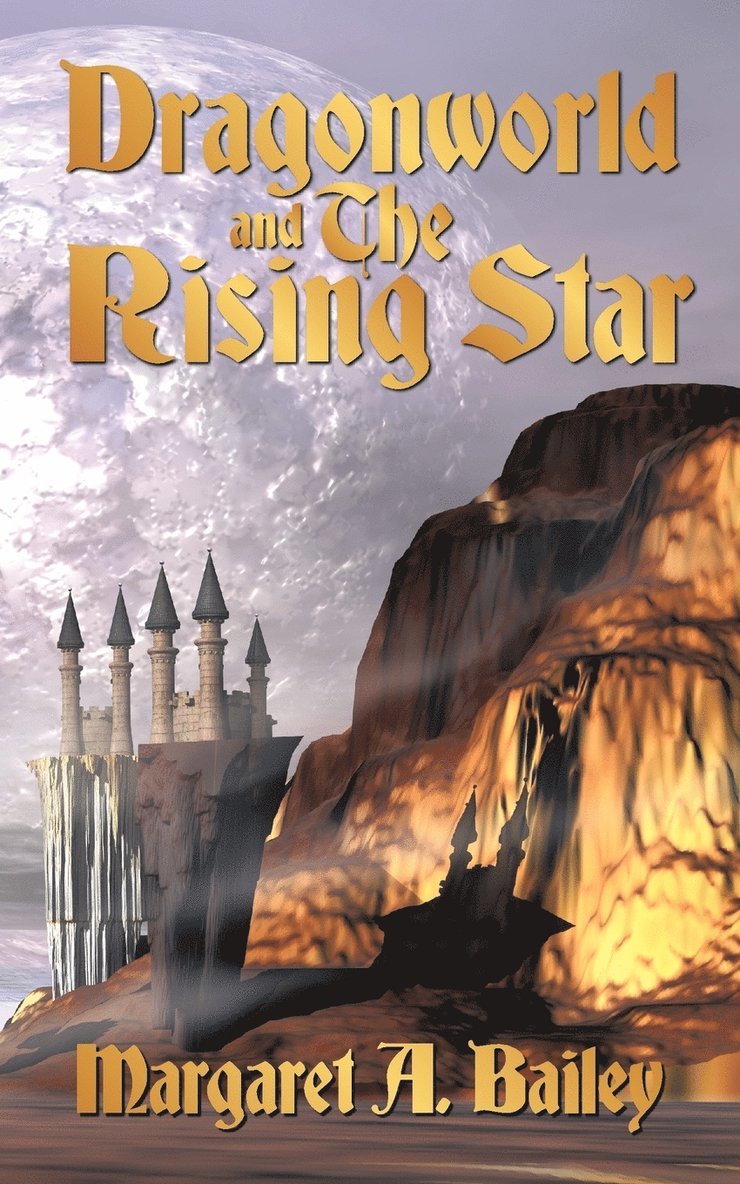 Dragonworld and The Rising Star 1