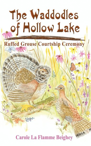 Carole La Flamme Beighey - Waddodles of Hollow Lake, Inbunden