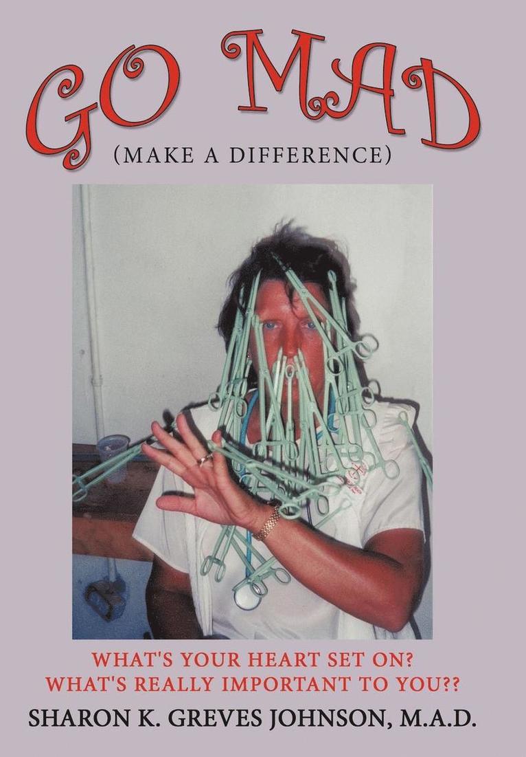 Go MAD (Making A Difference) 1