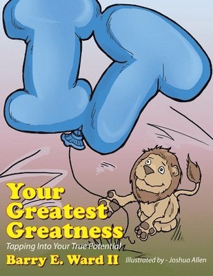 Your Greatest Greatness 1