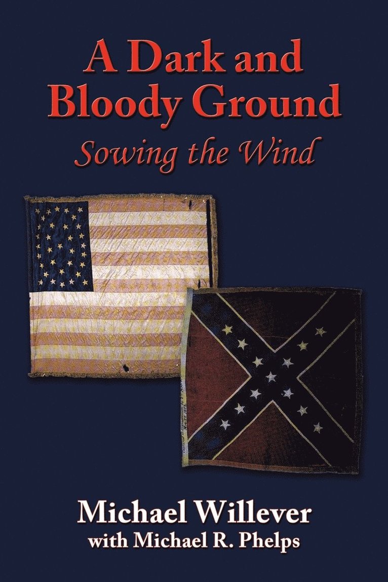 A Dark and Bloody Ground 1