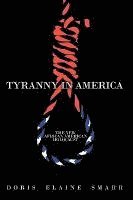 bokomslag Tyranny in America
