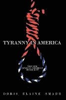 Tyranny in America 1