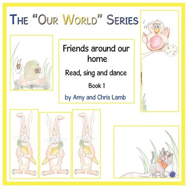 bokomslag The Our World Series: Friends Around Our Home